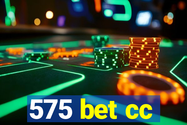 575 bet cc